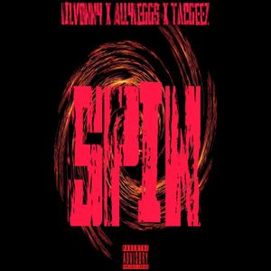 SPIN (feat. All4Leggs & TacGeez) [Explicit]