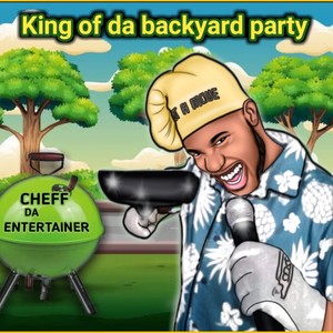 King Of Da Backyard Party