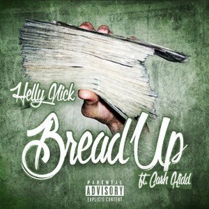 Bread Up (Explicit)