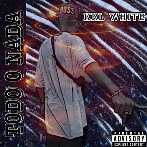 Todo o nada (Explicit)