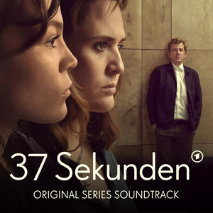 37 Sekunden (Original Motion Picture Soundtrack) (37 Sekunden 电影原声带)