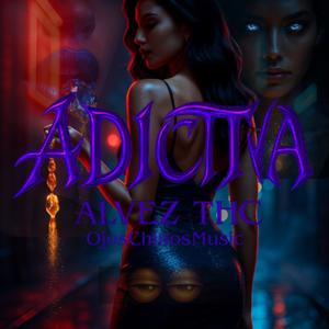 Adictiva (Explicit)
