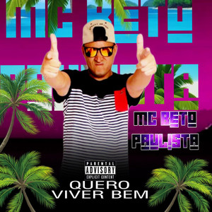 Quero Viver Bem (Explicit)