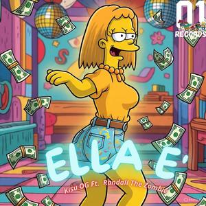 Ella e' (feat. Randall The Zombie)