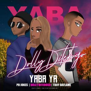 Yaba Ya (feat. PD Jokes & Tboy Daflame)