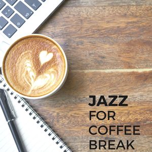 Jazz for Coffee Break