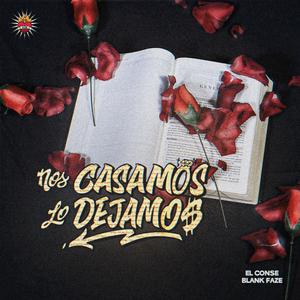 NOS CASAMOS // LO DEJAMOS (Explicit)