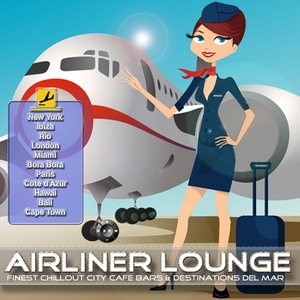 Airliner Lounge (Finest Chillout City Cafe Bars & Destinations del Mar)