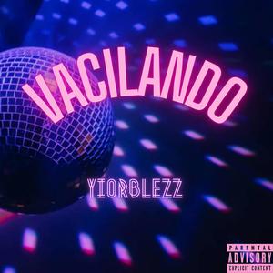 Vacilando (Explicit)