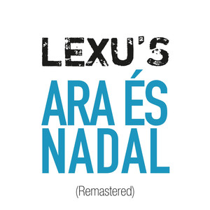 Ara És Nadal (Remastered)