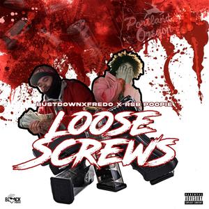 Loose Screws (feat. Rsb Poopie) (Explicit)