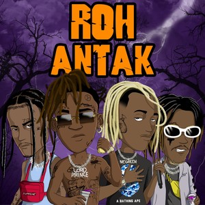 Roh Antak (Explicit)