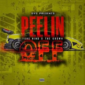 Peelin Off (feat. The Krown) [Explicit]