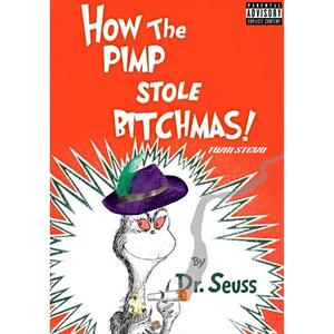 The Dr. Seuss Chicks (Explicit)