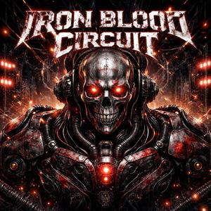 Iron Blood Circuit