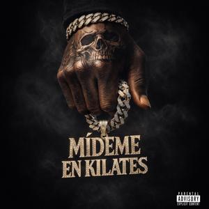 Mideme En Kilates (feat. Lord Bne & Acid Maker) (Explicit)