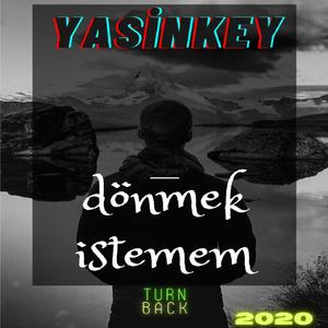 Dönmek İstemem(Noname)