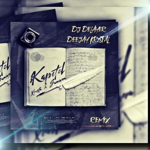 Kapitel (feat. Xrista & Dj DeLaYeR ,Deejay Kristal) [Remix] [Explicit]