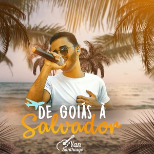 De Goiás à Salvador