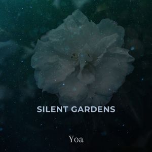 Silent Gardens