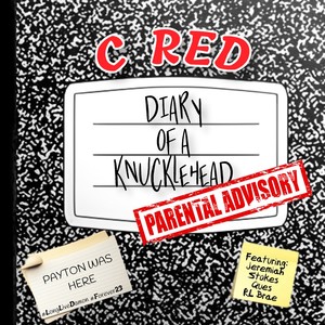 Diary Of A Knucklehead (Explicit)