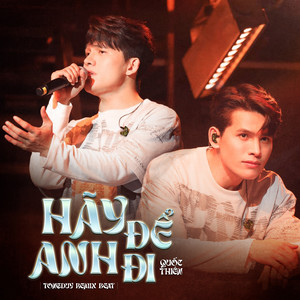 Hãy Để Anh Đi (Beat) (TongDuy Remix)