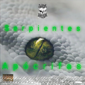 Serpientes Apócrifas (Explicit)