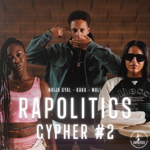 Rapolitics Cypher #2 (Explicit)