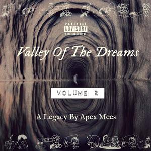Valley of the Dreams Volume 2 (Explicit)