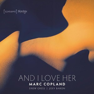 Marc Copland - And I Love Her