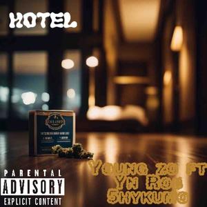Hotel (feat. YN rob & 5HYKUMO) (Explicit)