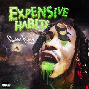 Expensive Habits (Explicit)