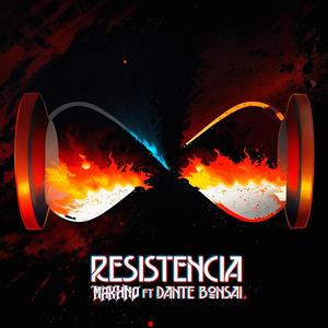Resistencia (feat. DANTE BONSAI ZMB)