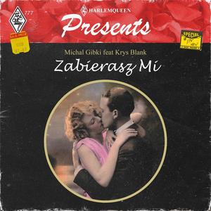 Zabierasz Mi(feat. Krys Blank)