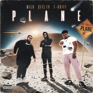 Plane (feat. T-Griff & Milo) (Explicit)