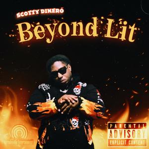 Beyond Lit (Explicit)