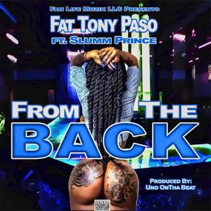 From The Back (feat. Slumm Prince) [Explicit]