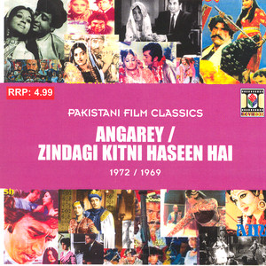 Angarey / Zindagi Kitni Haseen Hai