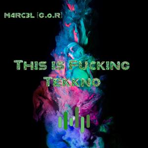 This Is ******* Tekkno -Part 2 (MARC3L Remix)