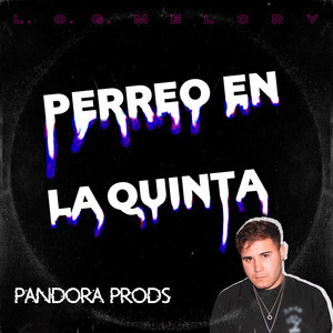Perreo En La Quinta (Explicit)