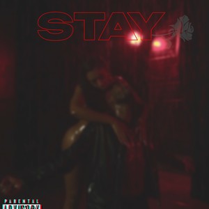 Stay (Explicit)