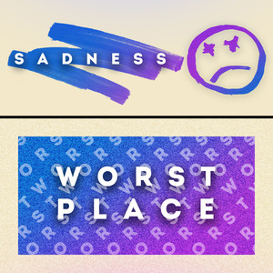 Worst Place (Explicit)