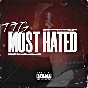 MOST HATED (Explicit)