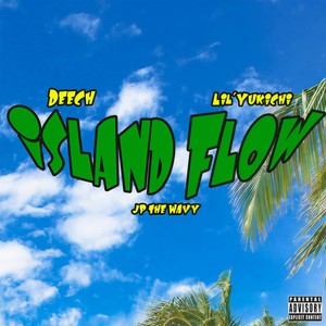 Island Flow (feat. JP THE WAVY) (Explicit)