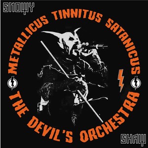 Metallicus Tinnitus Satanicus (The Devil's Orchestra) [feat. Hank Shermann, Steve Sylvester & Chaq Mol]