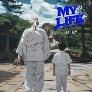 My Life (feat. Rey Khan) (Explicit)