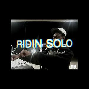 RIDIN SOLO (Explicit)