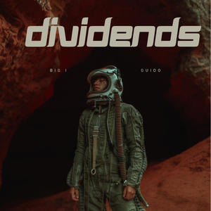 Dividends (feat. Guido) (Explicit)