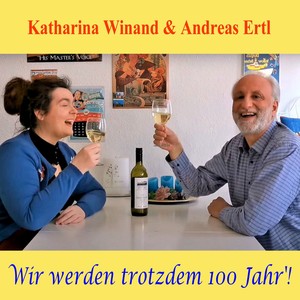 Wir werden trotzdem 100 Jahr'!