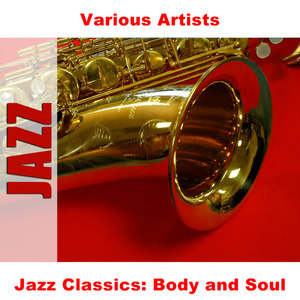 Jazz Classics: Body and Soul